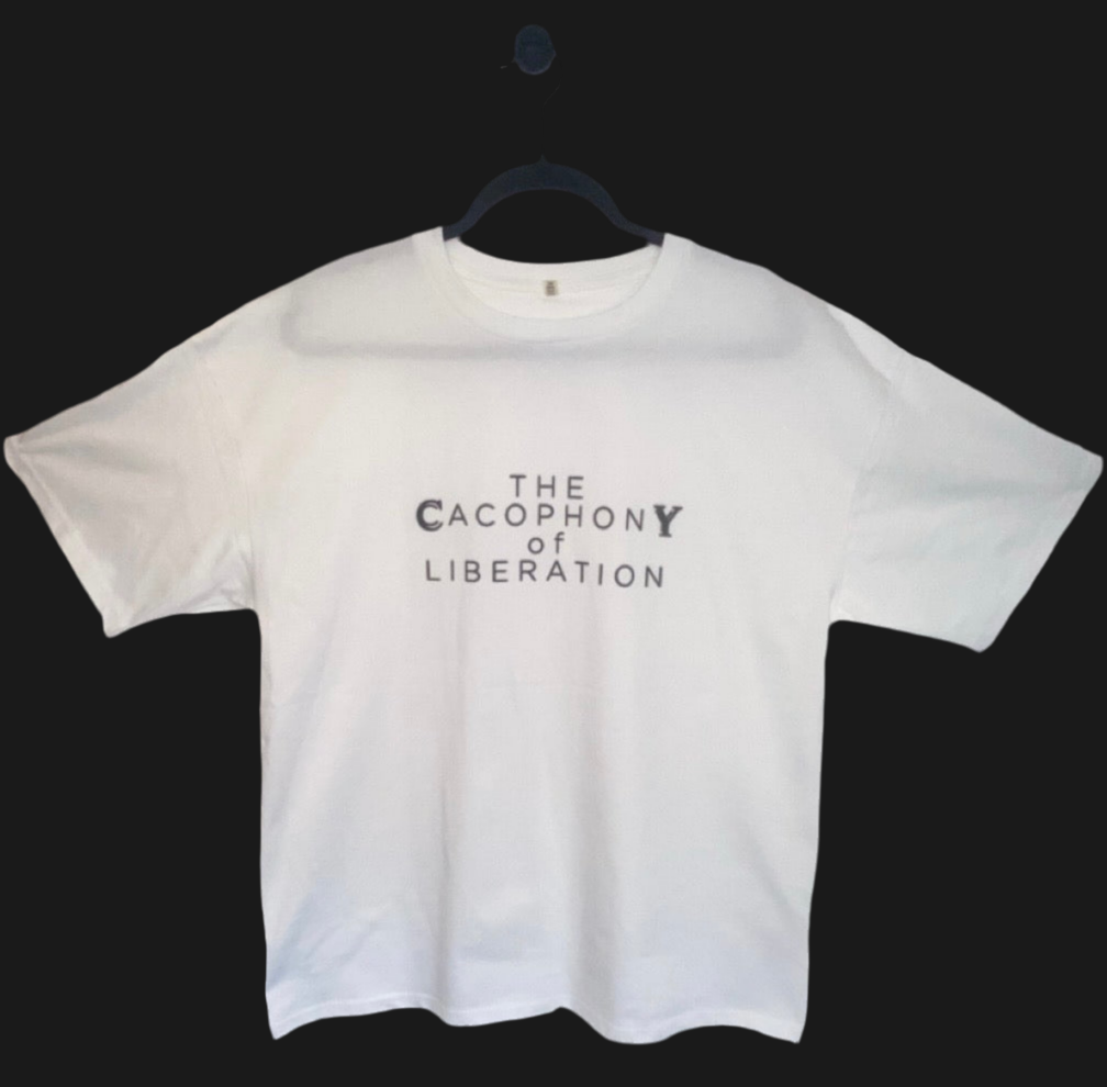 CACOPHONY OF LIBERATION